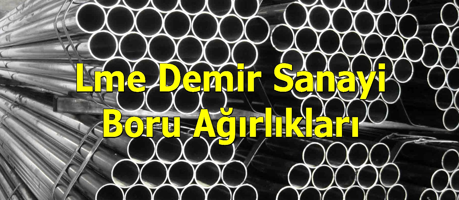 Lme Demir Sanayi Boru Ağırlıkları